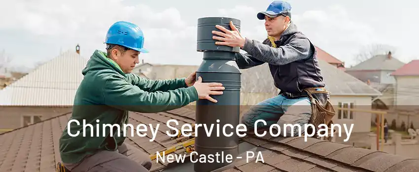  Chimney Service Company New Castle - PA