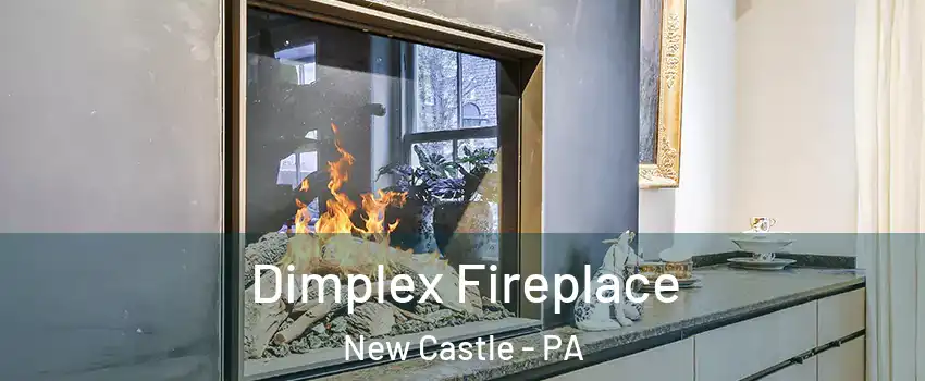  Dimplex Fireplace New Castle - PA